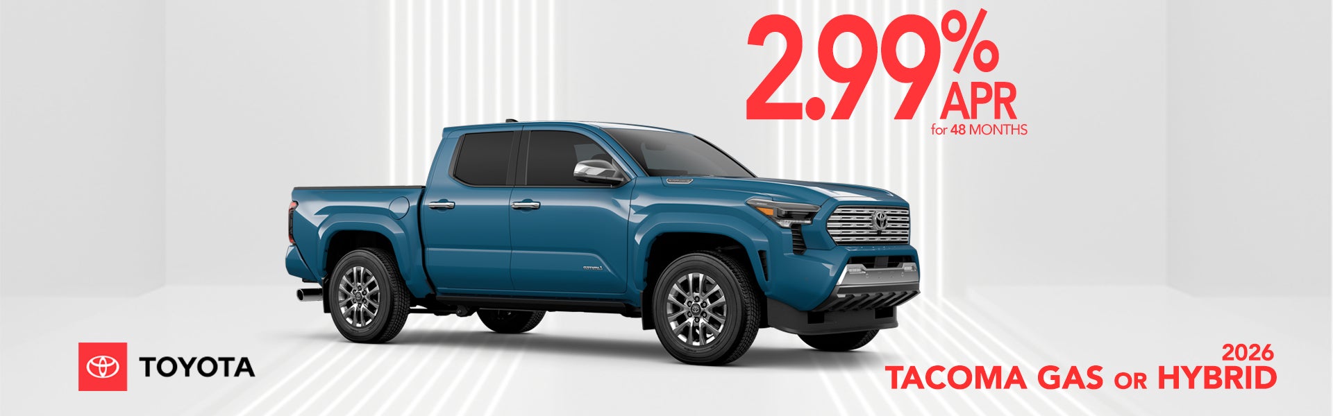 2026 TACOMA GAS OR HYBRID